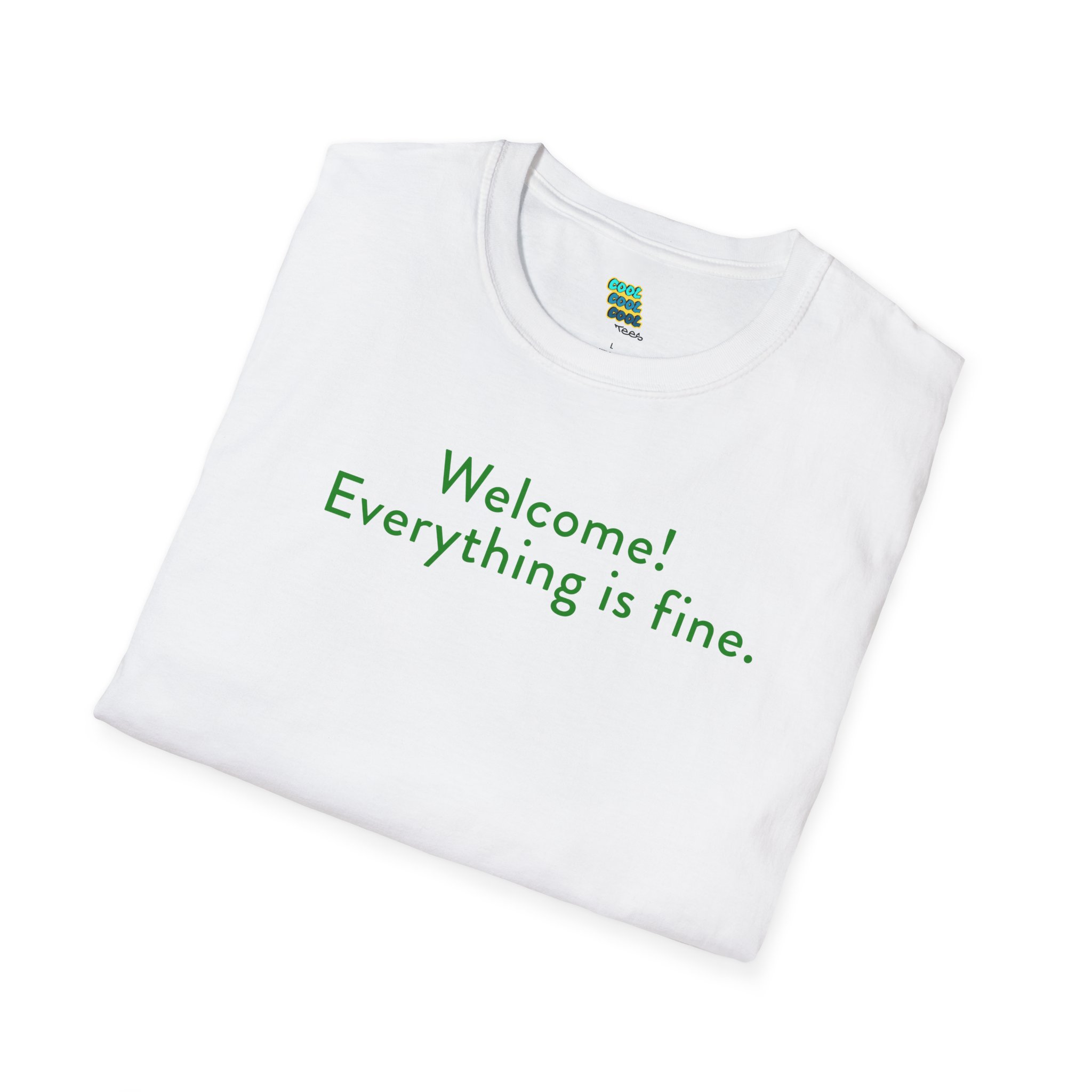 Welcome Everything is Fine - The Good Place T-Shirt - Image 6