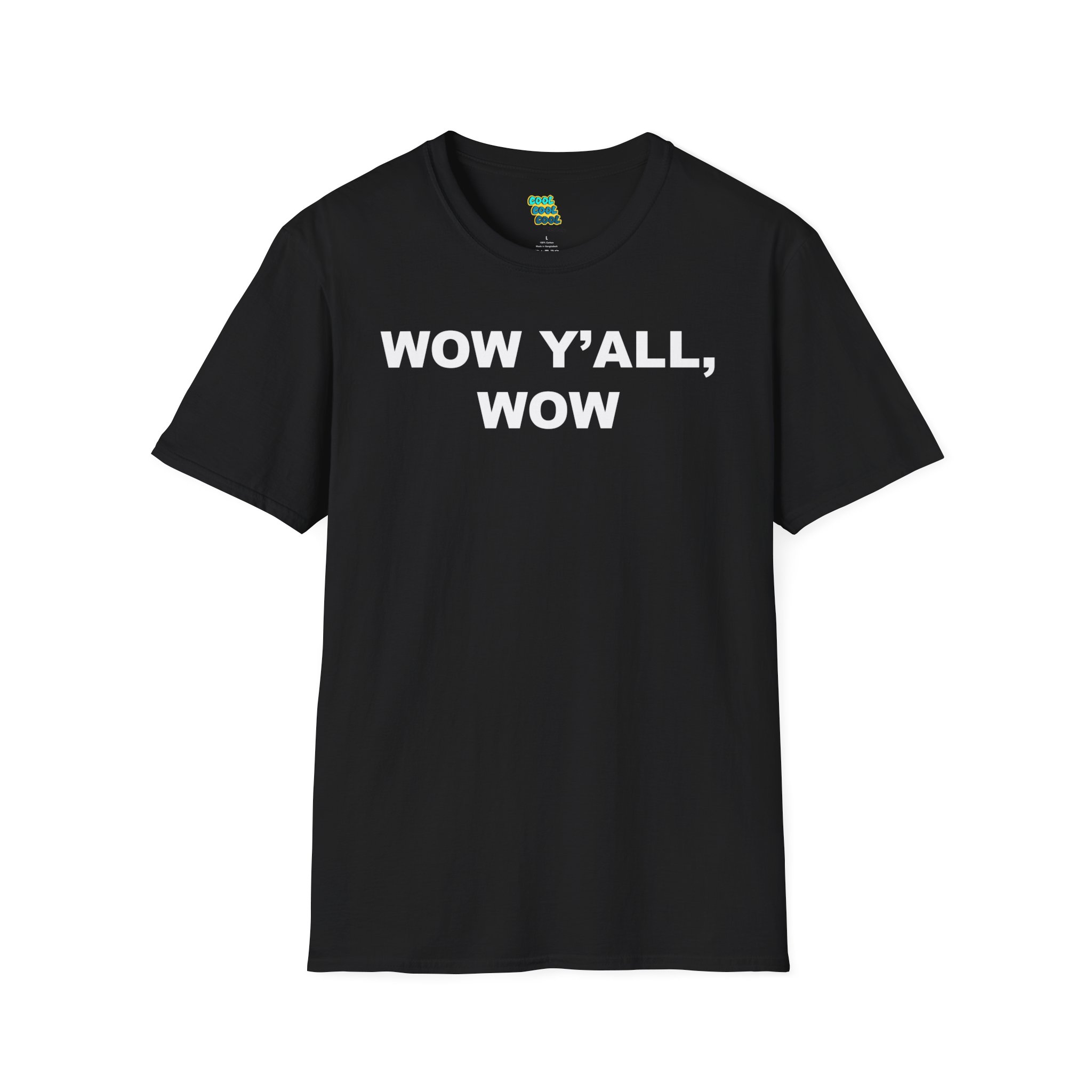 Wow Y'all Wow T-Shirt - Image 3