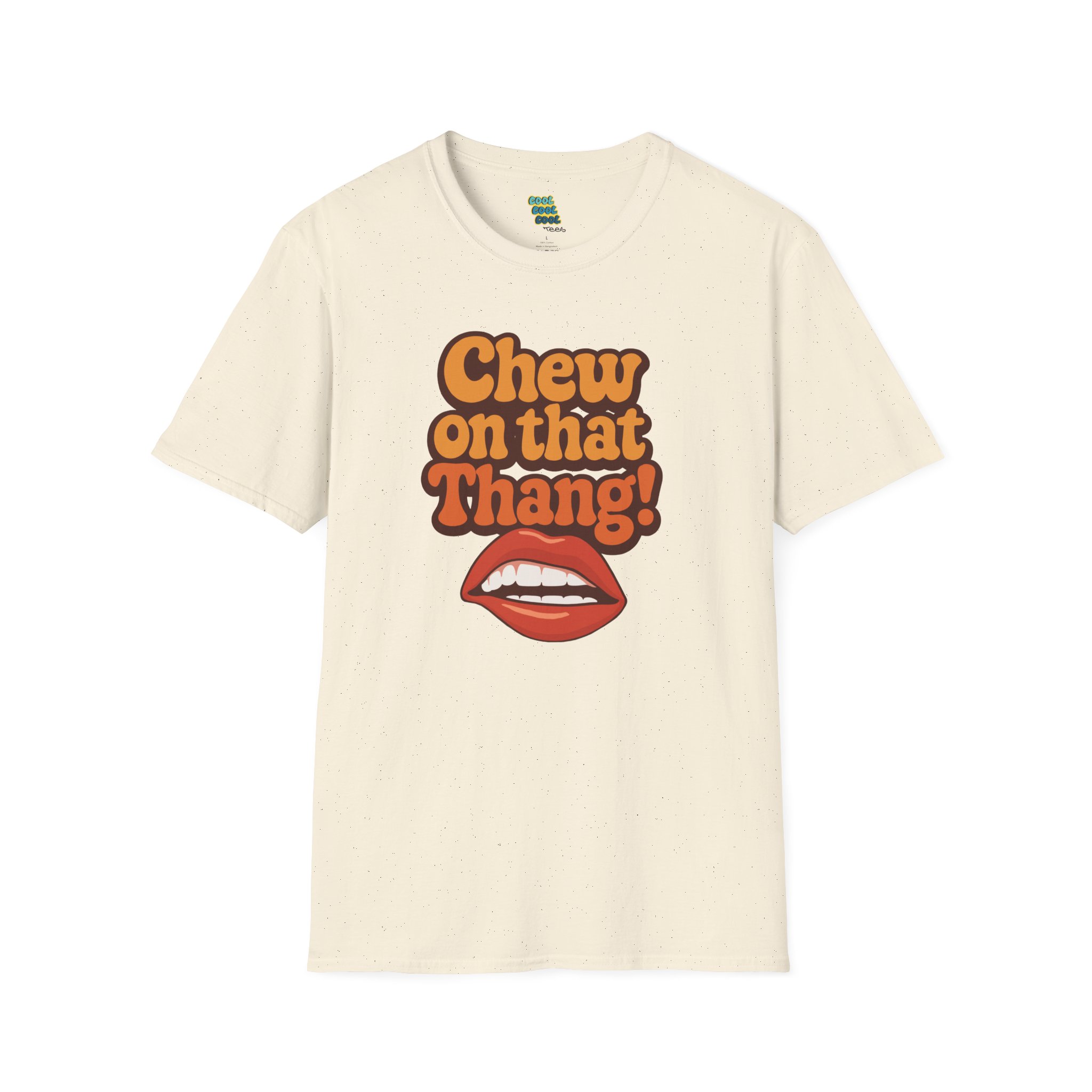 Chew on that Thang T-shirt Natural