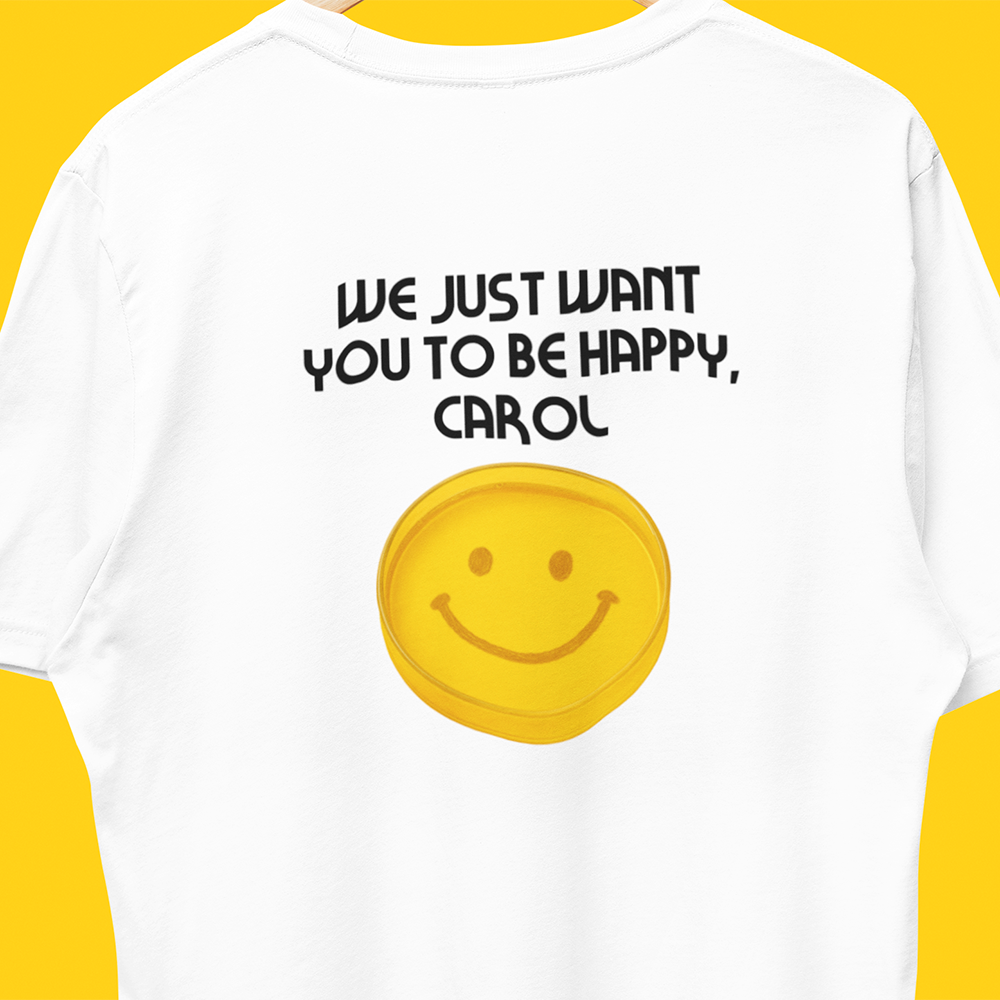 Pluribus Tee We Just Want You to be Happy