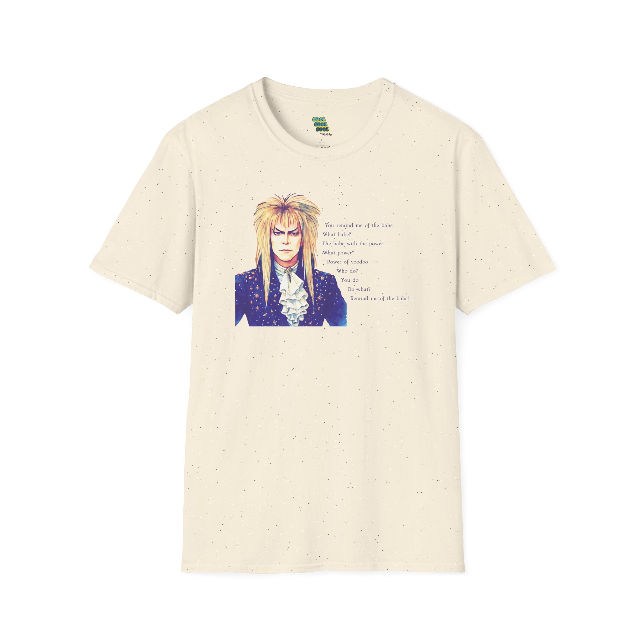 You Remind Me o the Babe Labyrinth Tee Natural